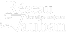Réseau des sites majeurs Vauban